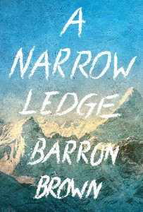 A Narrow Ledge